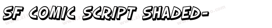 SF Comic Script Shaded字体转换